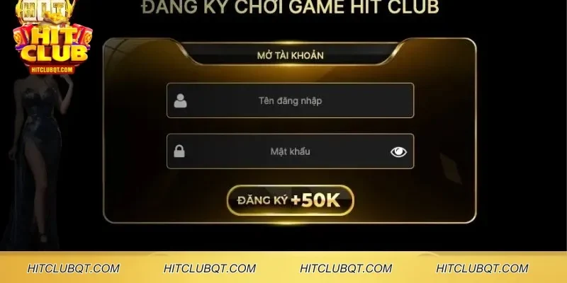Vì sao bạn nên đăng ký tài khoản HITCLUB ngay