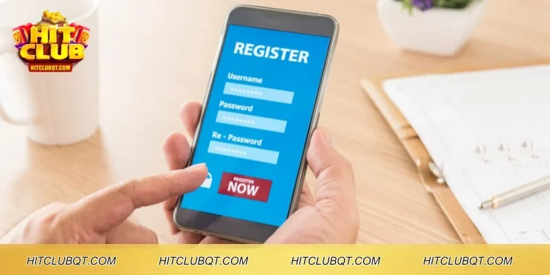 Một số điều cần lưu ý khi đăng ký HITCLUB